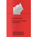Is CLA for You? Newcomer's Guide to Recovery Is CLA for You? Newcomer's Guide to Recovery