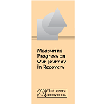 Measuring Progress on Our Journey in Recovery Leaflet Measuring Progress on Our Journey in Recovery Leaflet